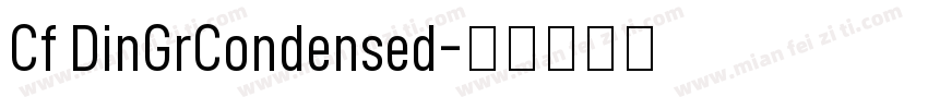 Cf DinGrCondensed字体转换
